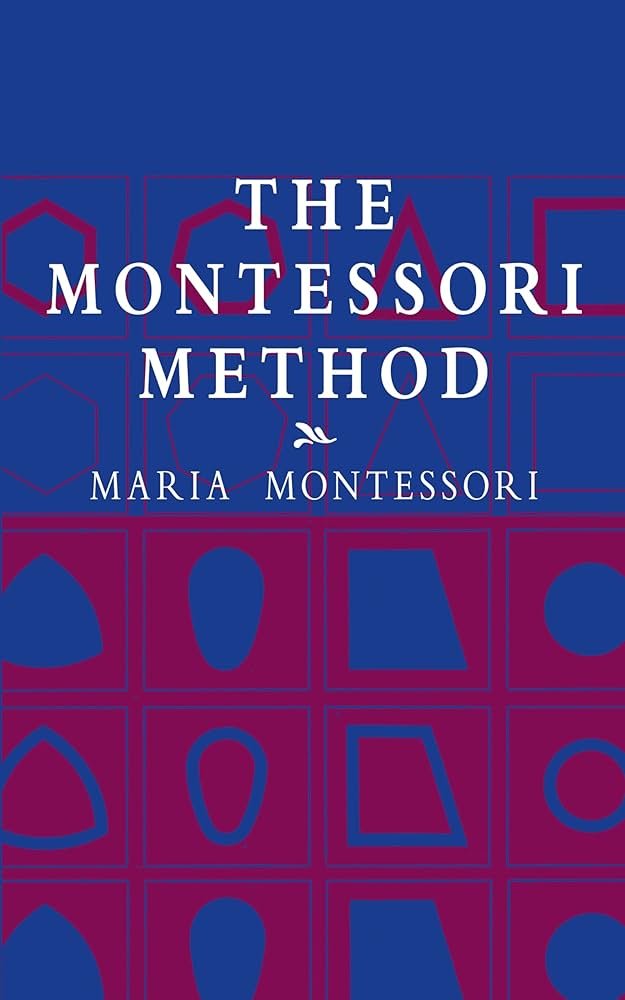 The Montessori Method